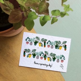 Bloom your message - Have a sprouting day! - bloeikaart - tuinspul.nl